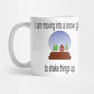 Snow globe - apparently that's 2 words Mug